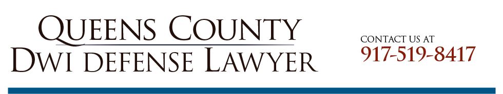 queens dwi defense lawyer